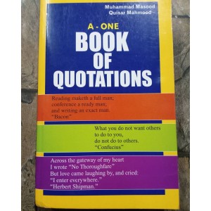 A-One Book of Quotations by M. Masood & Qaisar Mahmood