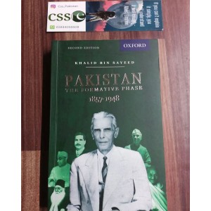 Pakistan The Formative Phase 1857 - 1948 by Khalid Bin Sayeed Oxford