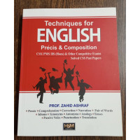 Techniques for English Précis & Composition by Prof. Zahid Ashraf HSM