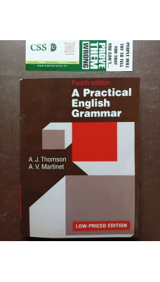 A Practical English Grammar Book by A. J. Thompson & A. V. Martinet Fourth 4th Edition Oxford