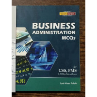 Business Administration MCQs For CSS & PMS by Syed Ahsan Zohaib JWT