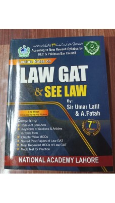 Lecture Notes on LAW GAT & SEE Law by Sir Umar Umer Latif National Academy Lahore 7th Edition