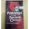 Pakistan in the Twentieth Century: A Political History by Lawrence Ziring Oxford