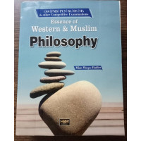 Essence of Western and Muslim Philosophy by Mian Waqas Haider HSM