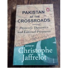 Pakistan at the Crossroads by Christophe Jaffrelot