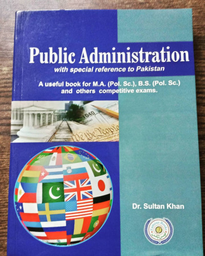 Public Administration by Dr. Sultan Khan