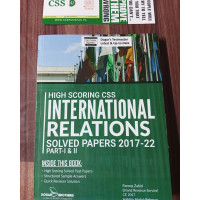 High Scoring CSS International Relations IR Solved Past Papers 2017-2022 Part 1 & 2 by Dogar Brothers