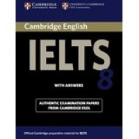 Cambridge English IELTS Book 8 with Answers & CD