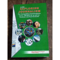 Exploring Journalism by Faqiha Abbas And Mirza M. Yousaf A-One