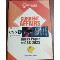 Guess Papers for CSS - 2023: Current Affairs by Ahmed Ali Naqvi JWT