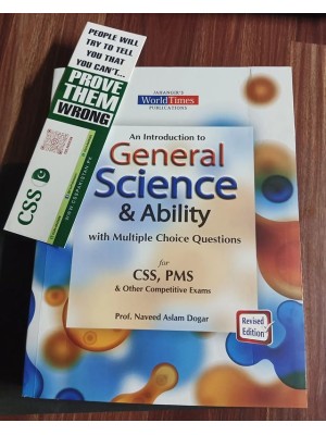 An Introduction to General Science & Ability GSA with MCQs by Naveed Aslam Dogar JWT