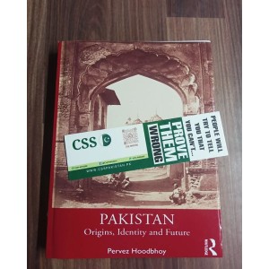 Pakistan: Origins, Identity & Future by Pervez Hoodbhoy
