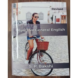 Objective General English by S. P. Bakshi