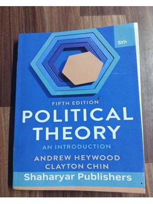 Political Theory: An Introduction by Andrew Heywood & Clayton Chin SP 