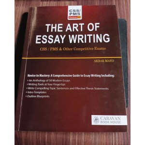 The Art of Essay Writing by Akbar Mayo Caravan