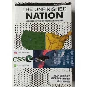 The Unfinished Nation: A Concise History of The American People by Alan Brinkley