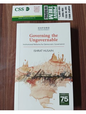 Governing The Ungovernable by Ishrat Hussain Oxford