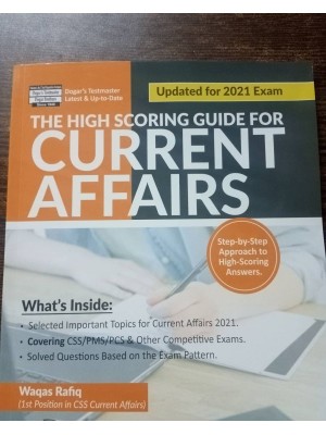 The High Scoring Guide for Current Affairs by Waqas Rafiq Dogar Brothers