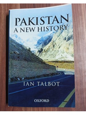 Pakistan A New History by Ian Talbot Oxford