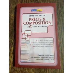 Learn the Art of Precis & Composition by Sumbal Javed Butt JWT