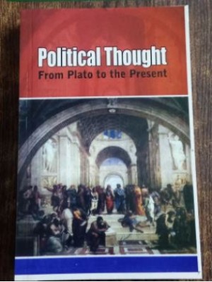 Political Thought From Plato to Present by Judd Harmon