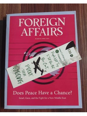 Foreign Affairs Magazines March - April 2024 Edition 