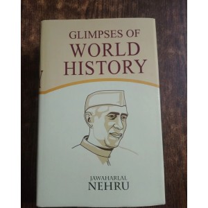 Glimpses of World History by Jawaharlal Nehru