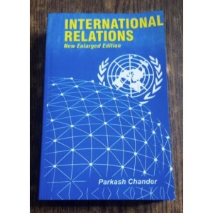International Relations IR by Parkash Chander