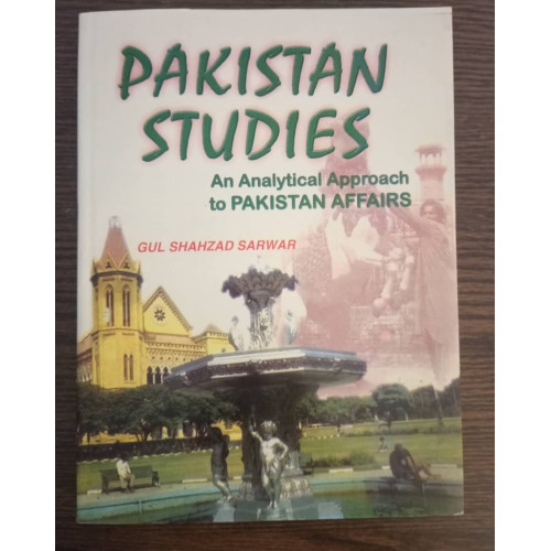 Pakistan Studies by Gul Shahzad Sarwar