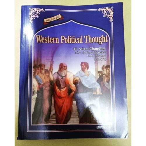 Sages of The Ages: Western Political Thought by M. Aslam Chaudhry Emporium