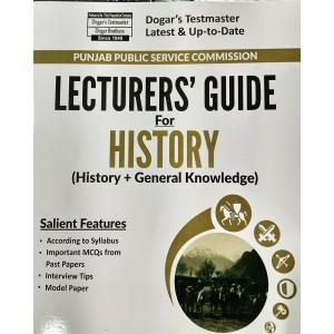 Lecturers' Guide for History by Dogar Brothers for PPSC