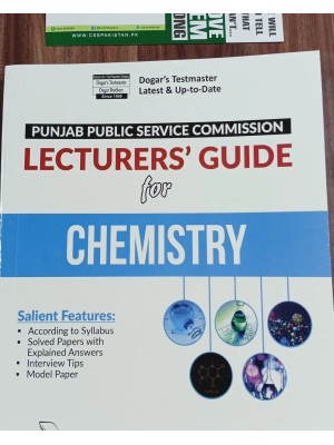 Lecturers' Guide for Chemistry by Dogar Brothers for PPSC