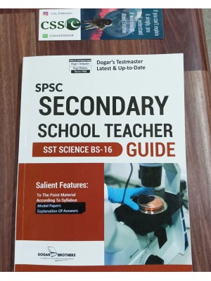 SPSC Secondary School Teacher SST Science BS-16 Guide by Dogar Brothers