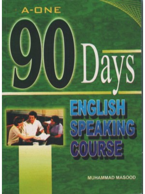 90 Days English Speaking Course by M. Masood A-One Publishers