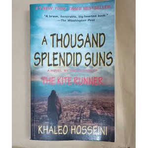 A Thousand Splendid Suns by Khalid Hossenei