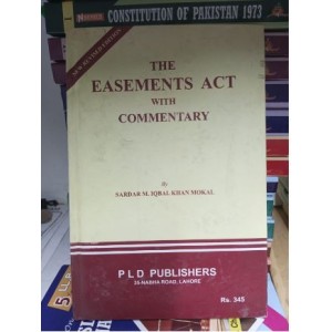 The Easements Act by Sardar M. Iqbal Khan Mokal PLD