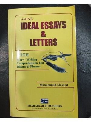 A-One Ideal Essays and Letters by M. Masood Shaharyar Publishers