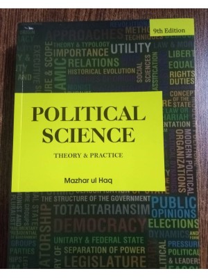 Political Science Theory & Practice by Mazhar ul Haq 2024