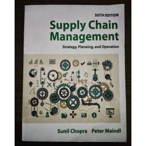 Supply Chain Management: Strategy, Planning & Operation by Sunil Chopra & Peter Meindl