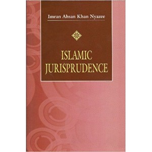 Islamic Jurisprudence by I.A Khan Nyazee