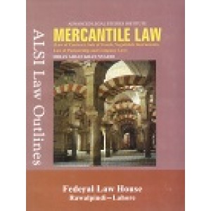 Mercantile Law in Pakistan by I.A Khan Nyazee