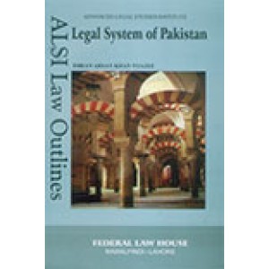 Legal systems of Pakistan by I.A Khan Nyazee