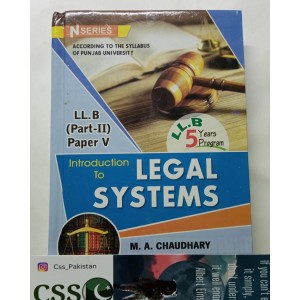 Introduction to Legal Systems Paper 5 Part 2 LLB by M. A. Chaudhary N Series